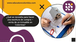 Requisitos para hacer una escritura en Colombia [upl. by Nica]