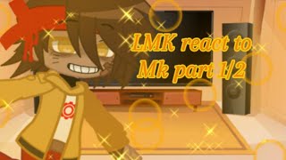 LMK react to Mk 12 [upl. by Siuqramed]