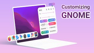 Customizing GNOME Desktop  Gnome Customization Guide [upl. by Sokin]