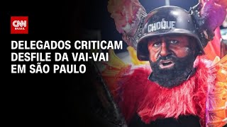 Delegados criticam desfile de escola de samba em SP  CNN ARENA [upl. by Aniluj621]