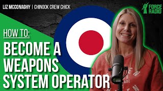 How To Become A Weapons System Operator  The Zero To Hero Series  Force Radio  Chinook Crew Chick [upl. by Anahpos717]