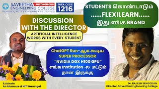 🔴 SAVEETHA  Top COLLEGE with மாணவர்கள் கொண்டாடும் FLEXILEARN System  InterviewDrRajesh Director [upl. by Gerdy]