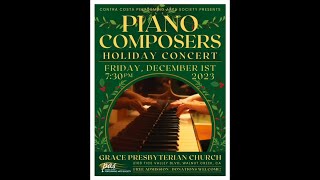 Contra Costa Performing Arts Society Presents Piano Composers Holiday Concert Dec 1 2023 [upl. by Gaves]