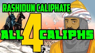 Rashidun CaliphateThe First Four Caliphs of Islam [upl. by Edyaj436]