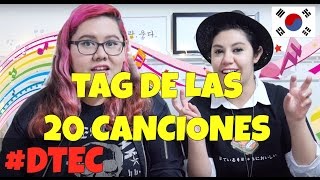 TAG DE LAS 20 CANCIONES ♥ DTEC [upl. by Stochmal]