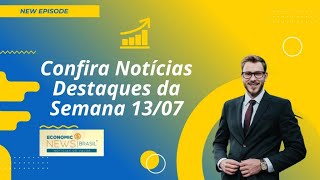 Notícias Destaques de Economia amp Negócios 130724 [upl. by Festa]