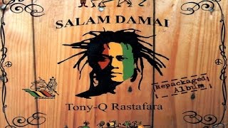 Dont Worry U Yeah  Tony Q Rastafara [upl. by Ydnas298]