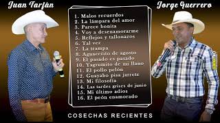 Juan Farfán Vs Jorge Guerrero quotCosechas recientes quot [upl. by Nidya133]