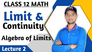 All Algebra of limits Maths Limits and continuity CHSE Maths Lecture 2 [upl. by Adest]