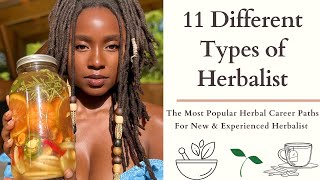 The Most Popular Herbal Career Paths in Herbalism 11 Different Types of Herbalists Career Paths [upl. by Redleh]