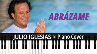 ABRAZAME 1975 Julio Iglesias TUTORIAL piano cover  sheet music [upl. by Bela]