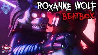 Roxanne Wolf Beatbox [upl. by Aicala]