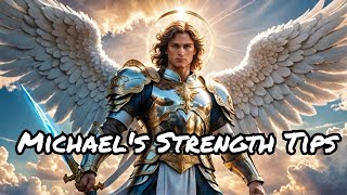 Archangel Michael The Secret to Unbreakable Strength [upl. by Lan]