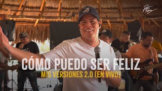 Rafa Pérez  Como Puedo Ser Feliz En Vivo  Mis Versiones 20 [upl. by Esalb]