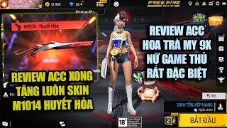 Review Acc Hoa Trà My 9X Và Lý Do Rikaki Tặng M1014 Huyết Hỏa Cho Người Bạn Đặc Biệt Này  Free Fire [upl. by Wallraff705]