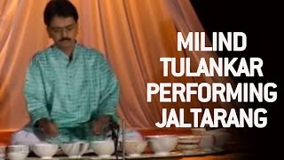 Milind Tulankar Performing Jaltarang  Part 3 [upl. by Kone237]