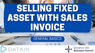 3218 General Ledger Overview SELLING FIXED ASSET WITH SALES INVOICE  Dynamics BC NAV [upl. by Goldsworthy]