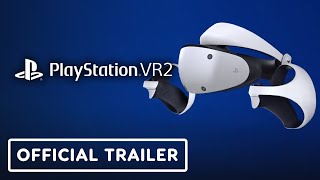 PlayStation VR2  Official Trailer [upl. by Materse]