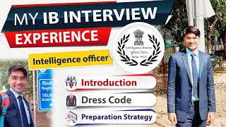 IB Officer Interview Experience  JIO Interview Guidance Strategy  Intelligence Bureau [upl. by Surdna453]