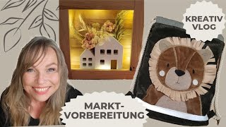 Kreativ Vlog ✨️ MarktVorbereitung 🛍 DIY 🎬 31 [upl. by Say]