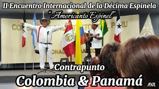 Contrapunto Colombia amp Panamá II Encuentro Internacional de la Décima Espinela [upl. by Belamy]