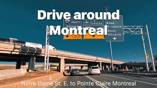 Drive around Montreal Exploring city highway of Notre Dame St E to Pointe Claire Montreal 4K [upl. by Rheingold872]