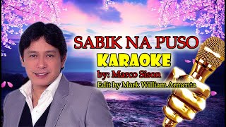 SABIK NA PUSO KARAOKE by MARCO SISON [upl. by Yajnas153]