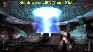 Shadowrun 2007 FPS Menu Music [upl. by Reitrac]