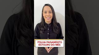 Estouro da Folha de Pagamento O Que Isso Significa folhadepagamento [upl. by Yila]