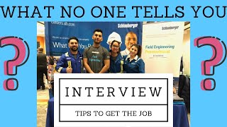 YOU NEED TO KNOW THESE TIPS FOR YOUR SCHLUMBERGER or any company INTERVIEW [upl. by Gregorio]