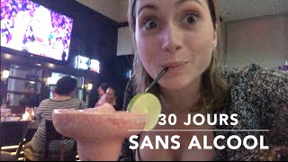 DÉFI 30 JOURS SANS ALCOOL [upl. by Anaik]