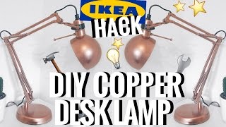 IKEA HACK  DIY COPPER  ROSE GOLD DESK LAMP  CIARA ODOHERTY [upl. by Longwood]