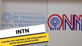 INTN cuenta con normas y servicios para el sector de la construcción [upl. by Chretien]