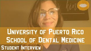 University of Puerto Rico School of Dental Medicine Student Interview  FutureDDS [upl. by Repotsirhc]