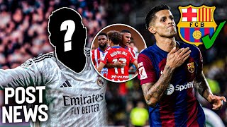 El BARÇA FICHARÁ a CANCELO  El REAL MADRID a por ESTE CRACK  2 FICHAJES CERRADOS del ATLÉTICO [upl. by Cynth]