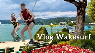 VLOG Катаемся на вейкбордах  Австрийский курорт  Pörtschach am Wörthersee [upl. by Atirrehs]