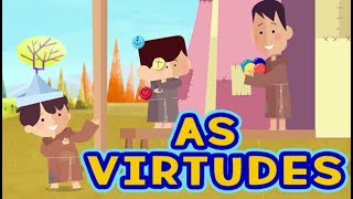 AS VIRTUDES Aprenda de maneira simples e divertida as virtudes teologais e cardeais [upl. by Iram304]