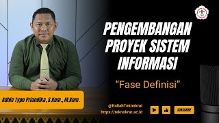 Fase Definisi  Pengembangan Proyek Sistem Informasi [upl. by Aronow]