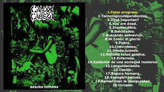 CALDO DE CABEZA BASURA HUMANA LP FULL ALBUM 2023 GRINDCORE [upl. by Jacie112]