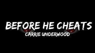 Carrie Underwood  Before He Cheats Lyrics  The World Of Music [upl. by Odlaumor]