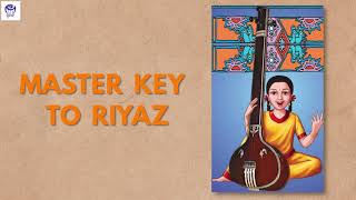 Master Key to Riyaz E3 Importance of Aakar in Hindustani Classical Music [upl. by Oiluarb]