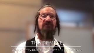 Rabbi Yom Tov Glaser The story behind your face [upl. by Millburn]