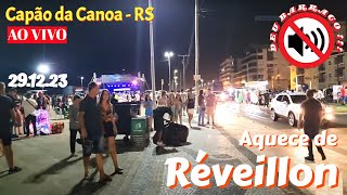 Aquece de Reveillon AO VIVO 291223 Capão da Canoa [upl. by Loss909]