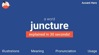 JUNCTURE  Meaning and Pronunciation [upl. by Vasyuta]