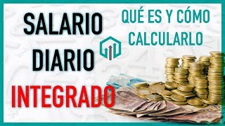 Salario Diario Integrado SDI Cómo calcularlo [upl. by Frans121]