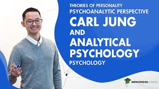 Carl Jung and Analytical Psychology  MCAT Psychology Prep [upl. by Dam50]