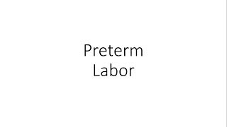 Preterm Labor  Obstetrics [upl. by Auod]