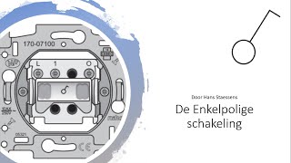 De Enkelpolige schakelaar [upl. by Niuqauj]