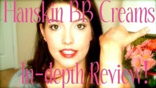 ❤ Hanskin BB Creams Review amp Swatches ❤ [upl. by Hanfurd]