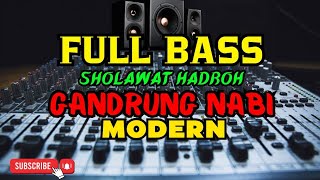 FULL BASS GANDRUNG SHOLAWAT HADROH SUARA MERDU [upl. by Anilasor]